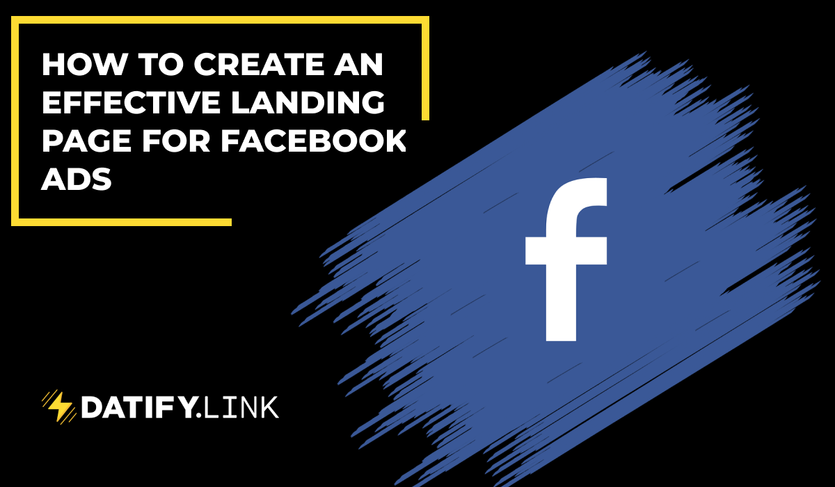 how-to-create-an-effective-landing-page-for-facebook-ads-for-affiliate